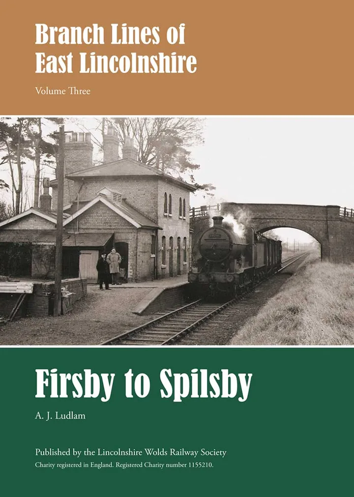 Cover of Branch Lines of East Lincolnshire: Firsby to Spilsby