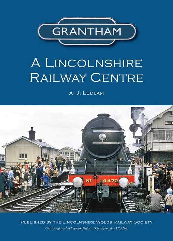 Cover of Grantham – A Lincolnshire Railway Centre