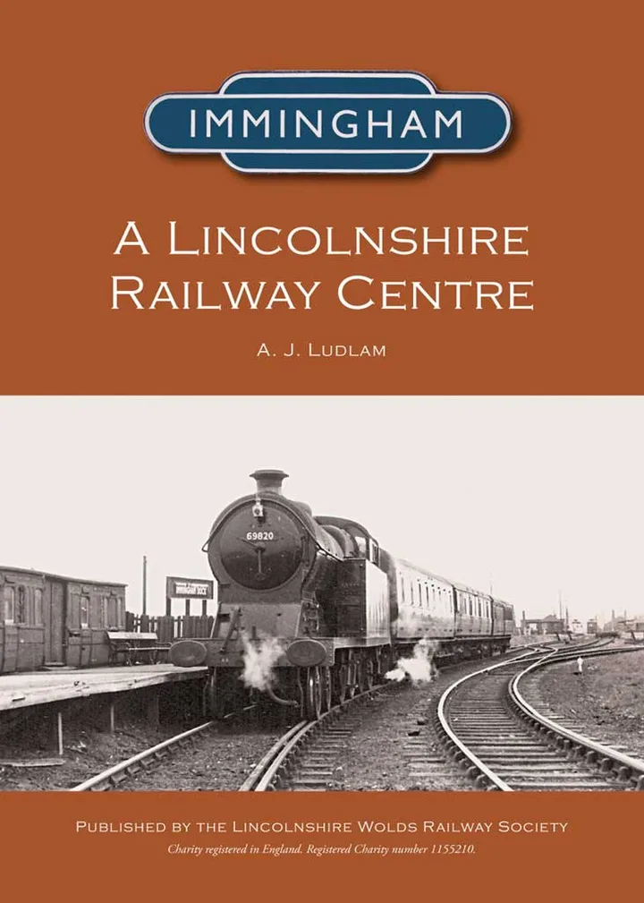 Cover of Immingham – A Lincolnshire Railway Centre